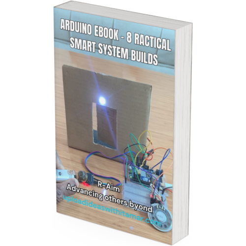 Arduino  Projects Ebook – 8 Practical Smart System Builds
