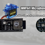 Build a Sound-Activated Servo Motor with ESP32 and INMP441 Microphone
