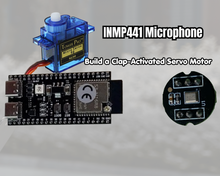 Build a Sound-Activated Servo Motor with ESP32 and INMP441 Microphone